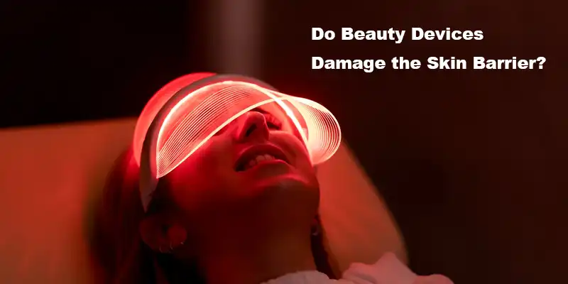 Do Beauty Devices Damage the Skin Barrier