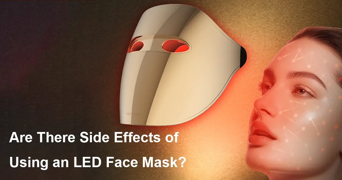 Are There Side Effects of Using an LED Face Mask?