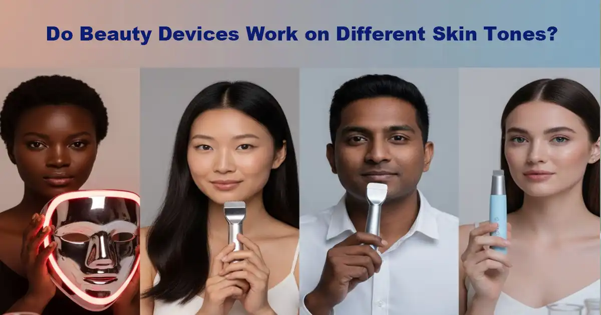 Do Beauty Devices Work on Different Skin Tones?
