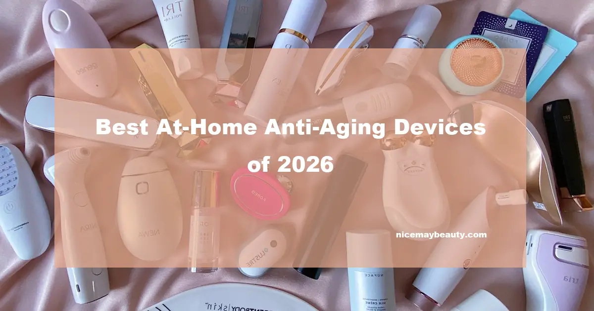 Best At-Home Anti-Aging Devices of 2026
