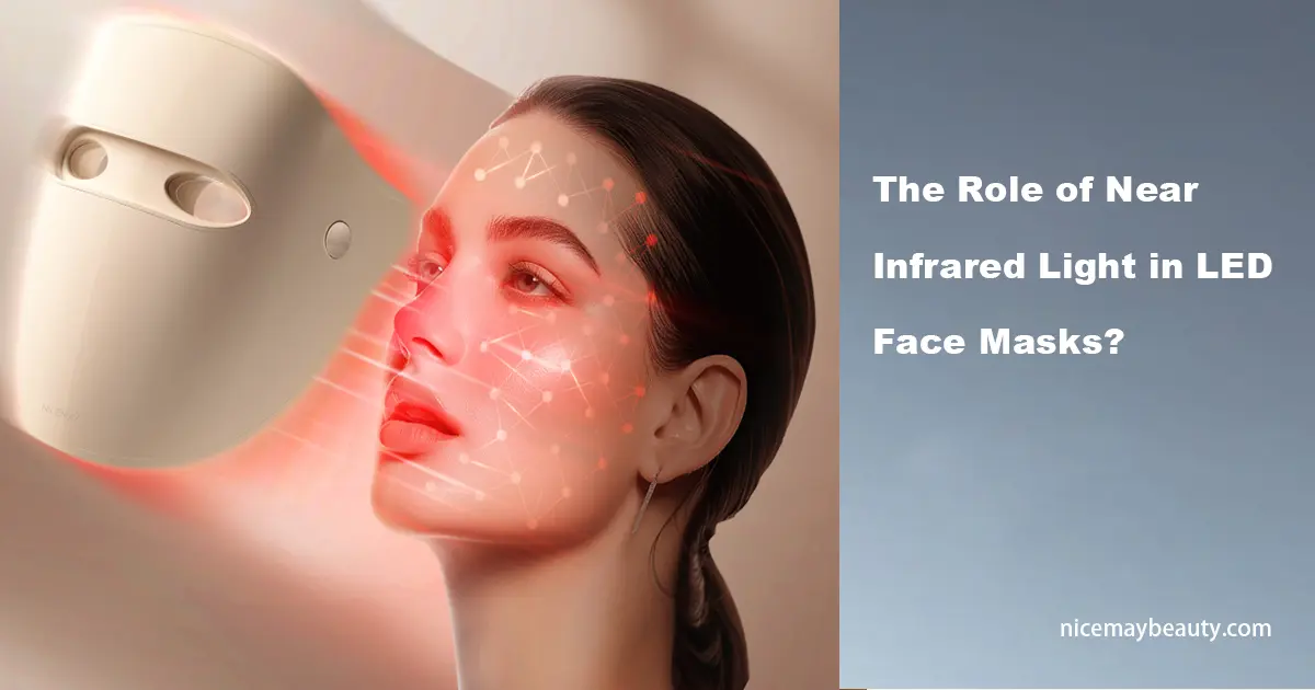 The Role of Near Infrared Light in LED Face Masks