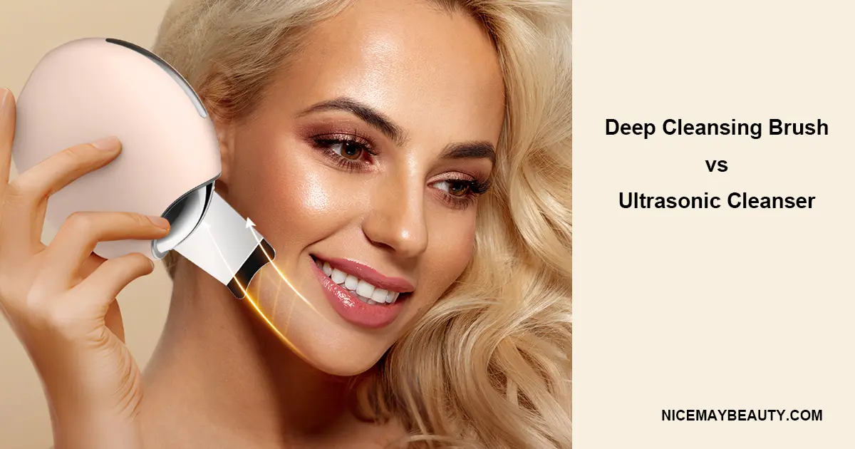 Deep Cleansing Brush vs Ultrasonic Cleanser