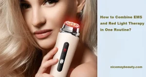 How to Combine EMS and Red Light Therapy in One Routine?